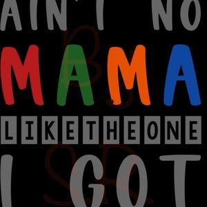 Kids Ain’t No Mama.. T Shirt